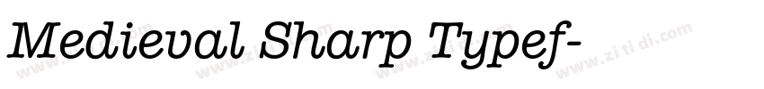 Medieval Sharp Typef字体转换